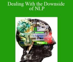 Michael Hall – Dealing With the Downside of NLP