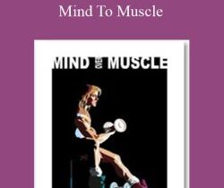 Michael Hall – Mind To Muscle