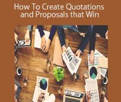 Michael Huggins – How To Create Quotations and Proposals that Win