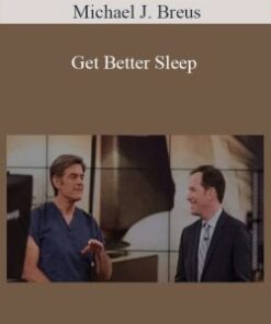 Michael J. Breus – Get Better Sleep