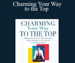 Michael Levine – Charming Your Way to the Top