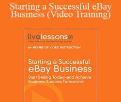 Michael Miller – Starting a Successful eBay Business (Video Training)