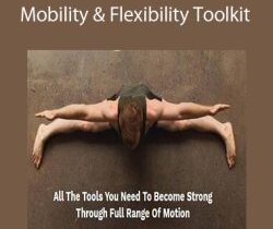 Mobility & Flexibility Toolkit