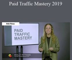 Molly Pittman – Paid Traffic Mastery 2019