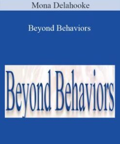 Mona Delahooke – Beyond Behaviors: Effective Neuroscience-based Tools to Transform Childhood Behaviors featuring Dr. Mona Delahooke
