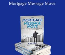 Mortgage Message Move – Mike Paul