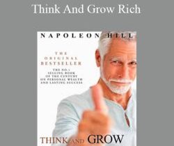 Napoleon Hill – Think And Grow Rich