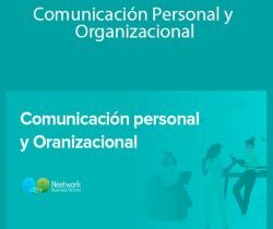 Neetwork Business School – Comunicación Personal y Organizacional