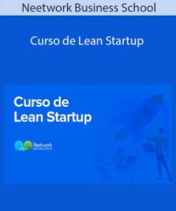 Neetwork Business School – Curso de Lean Startup
