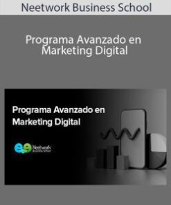Neetwork Business School – Programa Avanzado en Marketing Digital