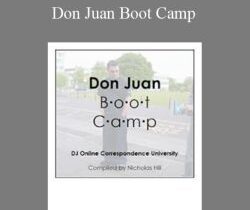 Nicholas Hill – Don Juan Boot Camp