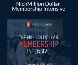 Nicholas Kusmich & Cole Joseph – Million Dollar Membership Intensive