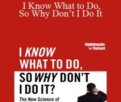 Nick Hall – I Know What to Do, So Why Don’t I Do It