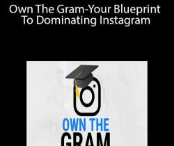 Nick Malak – Own The Gram-Your Blueprint To Dominating Instagram