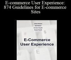Nielsen Norman Group – E-commerce User Experience: 874 Guidelines for E-commerce Sites