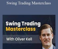 Oliver Kell – Traderlion – Swing Trading Masterclass