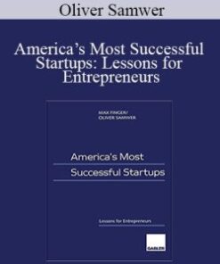 Oliver Samwer – America’s Most Successful Startups: Lessons for Entrepreneurs