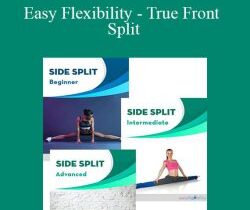 Paul Zaichik – Easy Flexibility – True Front Split
