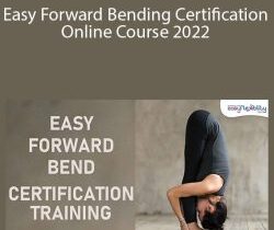 Paul Zaichik – Easy Forward Bending Certification Online Course 2022