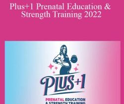 Plus+1 Prenatal Education & Strength Training 2022