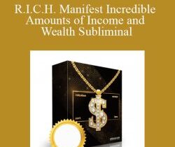R.I.C.H. Manifest Incredible Amounts of Income and Wealth Subliminal