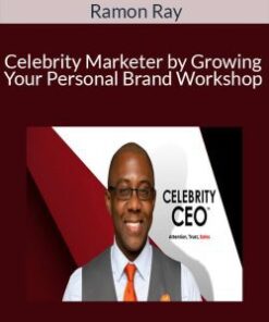 Ramon Ray – Celebrity Marketer by Growing Your Personal Brand Workshop