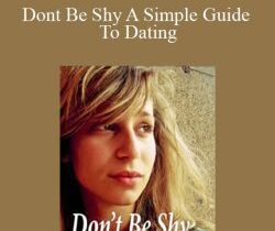 Ranj Bins – Dont Be Shy A Simple Guide To Dating
