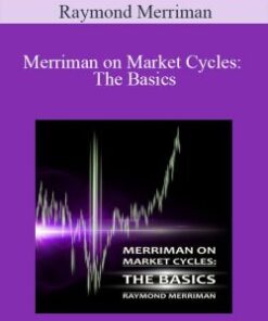 Raymond Merriman – Merriman on Market Cycles: The Basics