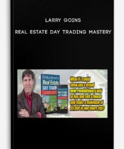 [Download Now] Larry Goins – Real Estate Day Trading Mastery