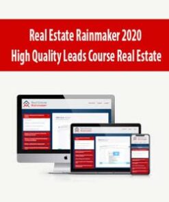 [Download Now] Real Estate Rainmaker 2020 – High Quality Leads Course Real Estate