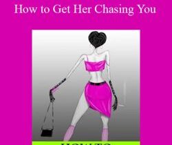 Real Social Dynamics – How to Get Her Chasing You
