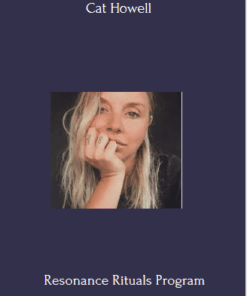 Resonance Rituals Program By Cat Howell