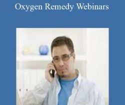 Richard Geller – Oxygen Remedy Webinars