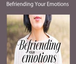 Richard Miller – Befriending Your Emotions: Finding Ease in Challenging Times