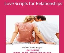 Rori Raye – Love Scripts for Relationships
