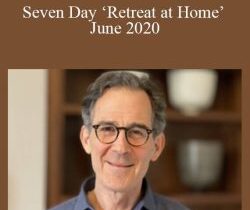 Rupert Spira – Seven Day ‘Retreat at Home’ – June 2020