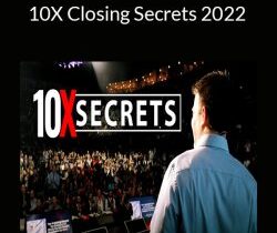 Russell Brunson – 10X Closing Secrets 2022