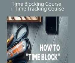Ryan Holiday – Time Blocking Course + Time Tracking Course