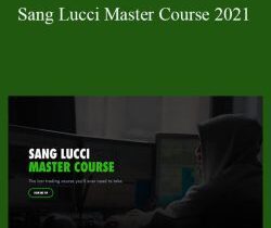 Sang Lucci – Sang Lucci Master Course 2021