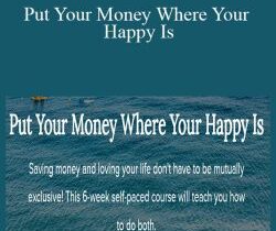 Sarah Von Bargen – Put Your Money Where Your Happy Is