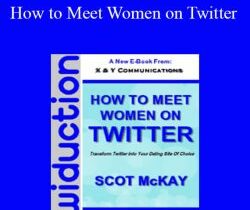 Scot McKay – How to Meet Women on Twitter