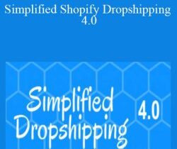 Scott Hilse – Simplified Shopify Dropshipping 4.0