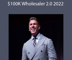 Sean Terry – $100K Wholesaler 2.0 2022