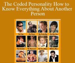 Sebastian Elmor – The Coded Personality How to Know Everything About Another Person