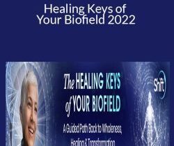 Shamini Jain – Healing Keys of Your Biofield 2022