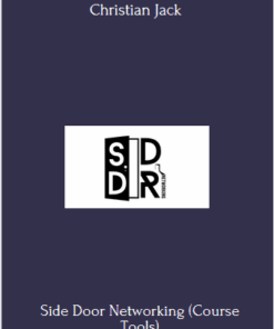 Side Door Networking (Course Tools) With Christian Jack