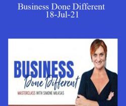Simone Milasas – Business Done Different 18-Jul-21