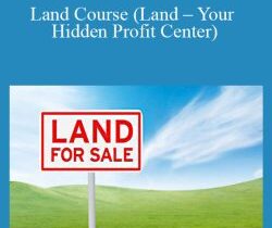 [Download Now] Smart Real Estate Coach – Land Course (Land – Your Hidden Profit Center)