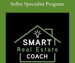 [Download Now] Smart Real Estate Coach – Seller Specialist Program