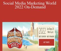 Social Media Marketing World 2022 On-Demand